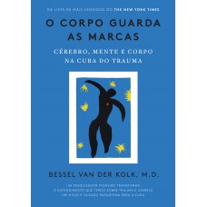 O corpo guarda as marcas