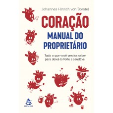 Coração: manual do proprietário Coração: manual do proprietário
