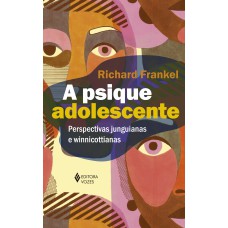 A psique adolescente