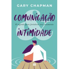 Comunicação & intimidade