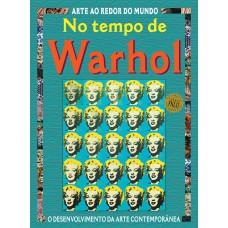 No Tempo de Warhol