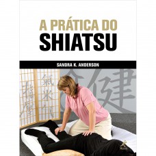 A prática do shiatsu