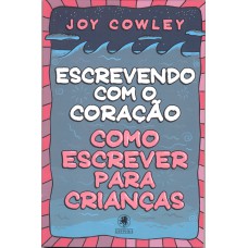 Escrevendo com o coração