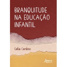 Branquitude na educação infantil