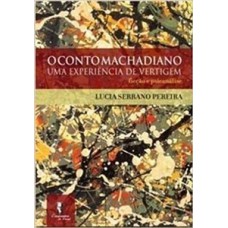 O conto machadiano uma experiência de vertigem