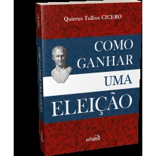 Como ganhar uma eleição