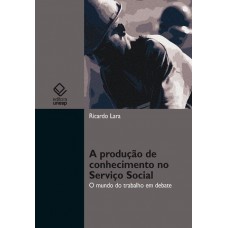 A produção de conhecimento no Serviço Social