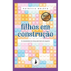 Filhos em construção