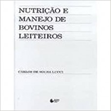 Nutrição e manejo de bovinos leiteiros