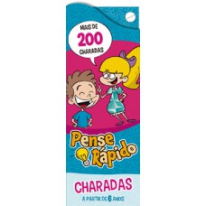 Pense Rápido - charadas a partir de 6 anos Pense Rápido - charadas a partir de 6 anos