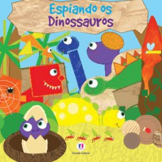 Espiando os dinossauros Espiando os dinossauros