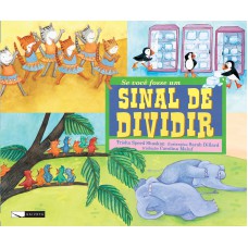 Se você fosse um sinal de dividir Se você fosse um sinal de dividir