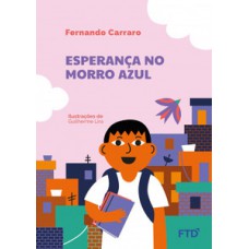 Esperança no Morro Azul