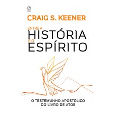 ENTRE A HISTORIA E O ESPIRITO