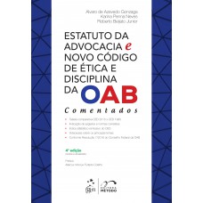 Estatuto da advocacia e novo código de ética e disciplina da OAB