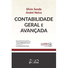 Contabilidade Geral e Avançada - 1ª Edição 2021