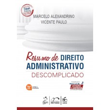 Resumo de Direito Administrativo Descomplicado