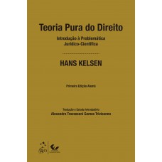 Teoria Pura do Direito - 1ª Edição 2021 Teoria Pura do Direito - 1ª Edição 2021