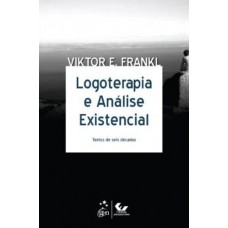 Logoterapia e Análise Existencial