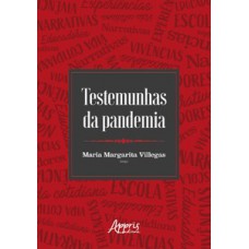 Testemunhas da pandemia