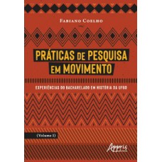 Práticas de pesquisa em movimento