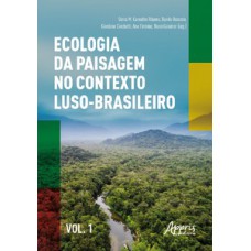 Ecologia da paisagem no contexto luso-brasileiro