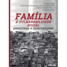 Família e vulnerabilidade social Família e vulnerabilidade social