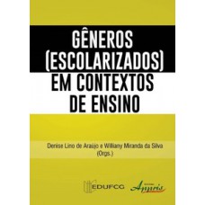 Gêneros (escolarizados) em contextos de ensino