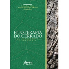 Fitoterapia do Cerrado: sua importância e potencial