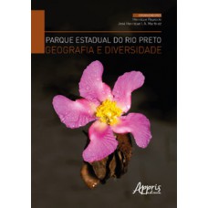 Parque estadual do Rio Preto, geografia e diversidade Parque estadual do Rio Preto, geografia e diversidade