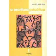 A escritura psicótica A escritura psicótica