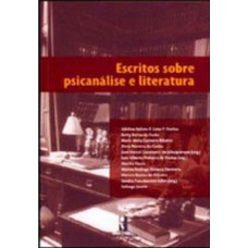 Escritos sobre psicanálise e literatura