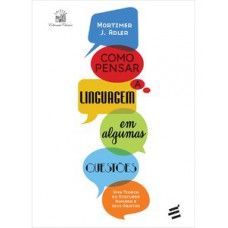 Como pensar a linguagem em algumas questões