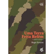 Uma terra feita refém