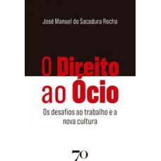 O direito ao ócio