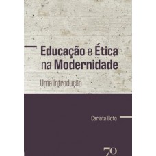 Educação e ética na modernidade