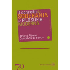 O conceito de soberania na filosofia moderna O conceito de soberania na filosofia moderna
