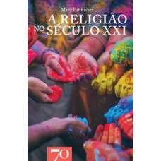 A religião no século XXI