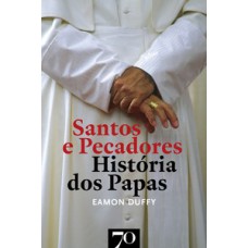 Santos e pecadores Santos e pecadores