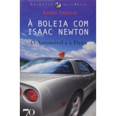 À boleia com Isaac Newton