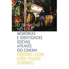 O trabalho no ecrã