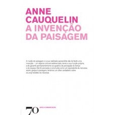 A invenção da paisagem A invenção da paisagem