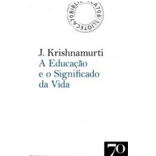 A educação e o significado da vida