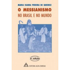 O messianismo no Brasil e no mundo