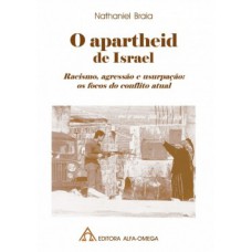 O apartheid de Israel O apartheid de Israel