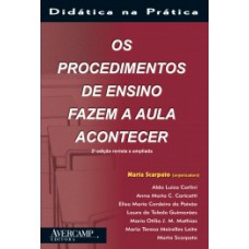 Os procedimentos de ensino fazem a aula acontecer