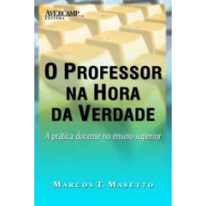 O professor na hora da verdade