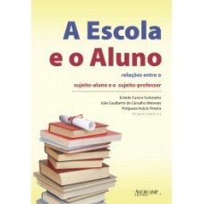 A escola e o aluno