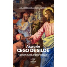 A cura do cego de Siloé