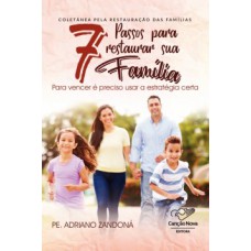 7 passos para restaurar sua família